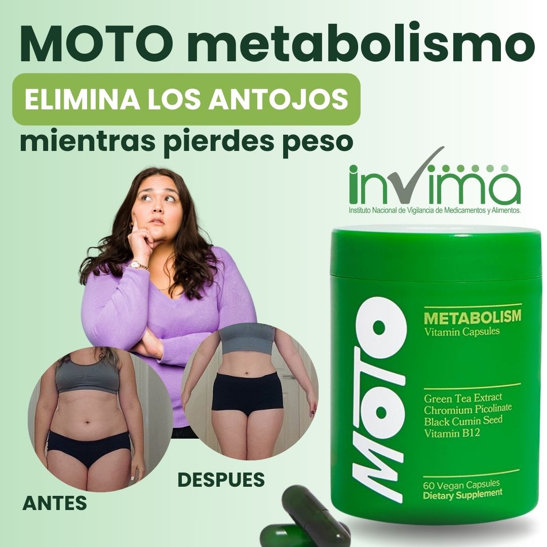 MOTO METABOLISMO – Baja de peso eliminando los antojitos