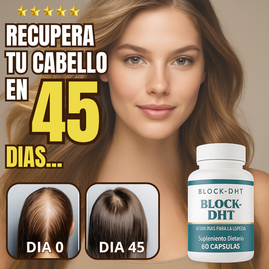Block-DHT®: Cabello nuevo y autoestima renovada.